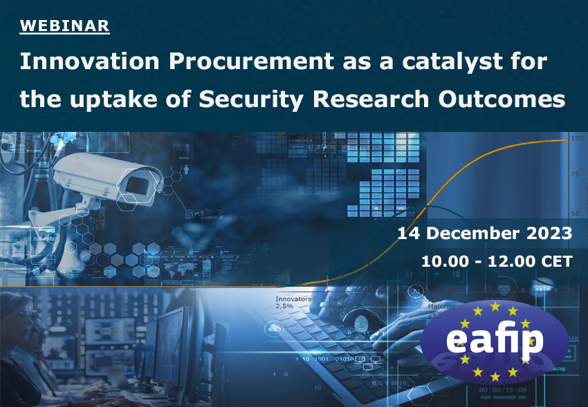 EAFIP Webinar: Innovation Procurement as a Catalyst for the uptake of Security Research Outcomes